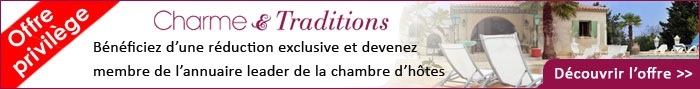 Offre privilège Charme & Traditions